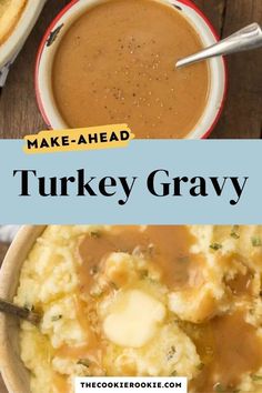 turkey gravy in a bowl with mashed potatoes and gravy