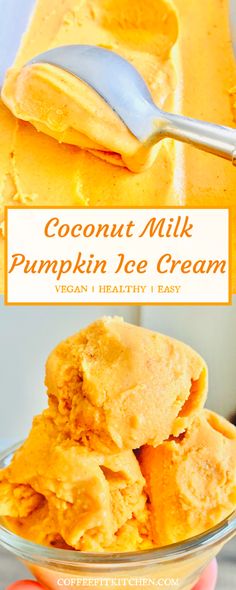 coconut milk pumpkin ice cream in a glass bowl with a spoon on top and the text overlay reads, coconut milk pumpkin ice cream