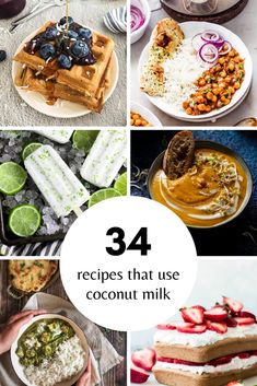 four different pictures with the words 34 recipes that use coconut milk