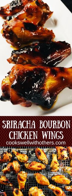 grilled chicken wings on a white plate with text overlay that reads sriraca bourbon chicken wings