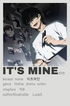 the poster for it's mine with an anime character holding a pen in his hand