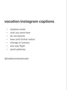 the words vacation instagramn captions are in black and white letters on a white background