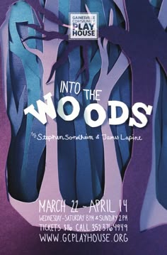 the poster for into the woods is shown in purple and blue colors, with trees on it