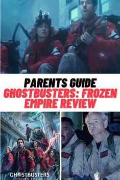 the movie poster for parent's guide ghostbusters frozen empire review, and an image of two men in red jackets