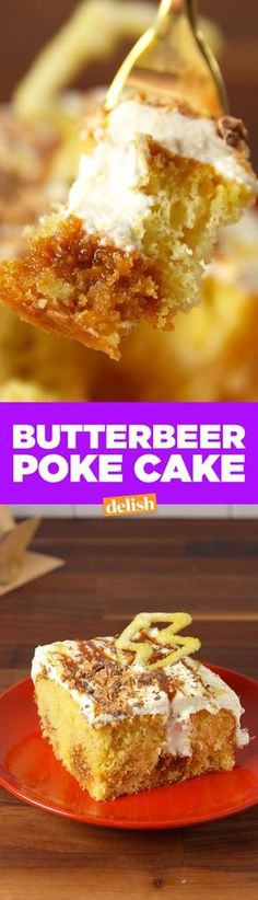 a piece of cake on a red plate with the words butterbeeer poke cake above it