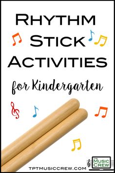 two wooden sticks with music notes on them and the words rhythm stick activities for