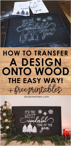 christmas chalkboard with the text how to transfer a design onto wood the easy way and free printables