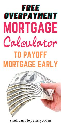 a hand holding money with the words free overpayment mortgage calculator to pay