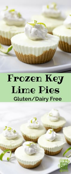 frozen key lime pies on a white plate with the title text overlay reads frozen key lime pies gluten / dairy free