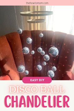 an easy diy disco ball chandelier that is perfect for any room in the house