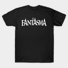 El Fantasma Mexican -- Choose from our vast selection of Crewneck and V-Neck T-Shirts to match with your favorite design to make the perfect graphic T-Shirt. Pick your favorite: Classic, Boxy, Tri-Blend, V-Neck, or Premium. Customize your color! For men and women. Mexican T Shirts, V Neck T Shirt, Graphic T Shirt, Graphic Tshirt, Tshirt Designs, Crew Neck, Men And Women, For Men, V Neck