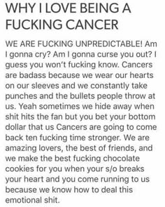 Change Zodiac Sign Cancer to Cancer Free! we KNOW emotional shit....we are the most sensitive, yet strongest people who will ever meet Cookie Making, Heart Breaker, Chocolate Mint, Zodiac Sign Facts, Phone Call, Star Sign, Moon Child