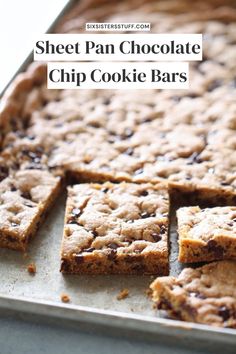 sheet pan chocolate chip cookie bars with text overlay that reads sheet pan chocolate chip cookie bars