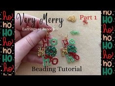 the beading pattern for very merry earrings