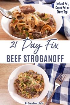 two plates with beef stroganonoff on them and the text, 21 day fix