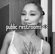 a woman with her hands on her chest and the words public restrooms above her