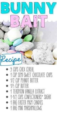 the recipe for bunny bath is shown in blue and white, with candy on top