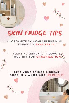 an advertisement for skin fridge tips on the side of a pink background with hearts and flowers