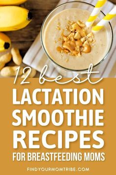 12 Best Lactation Smoothie Recipes For Breastfeeding Moms Lactation Smoothie Recipes, Breastfeeding Smoothie, Food For Breastfeeding Moms