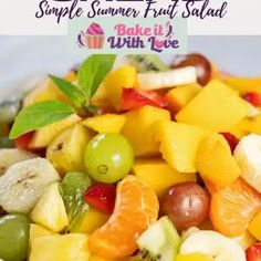 a close up of a plate of fruit salad with text overlay that reads simple summer fruit salad