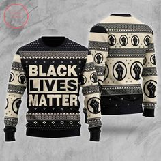 Black Lives Matter Ugly Christmas Sweater available in T-shirt, hoodie, tank top, longsleeve, multi color and size S M L XL XXL 3XL 4XL 5XL. Shipping from the US. Easy 30 day return policy - Shop now! 6.1-ounce, 100% cotton .Double-needle neck, sleeves and hem; Roomy Unisex Fit. Ash is 99% cotton, 1% poly; Sport Grey is 90% cotton, 10% poly; Dark Heather is 50% cotton, 50% polyester .Decoration type: Digital Print. Made by Gildan Trayvon Martin, Black Lives Matter Movement, Police Officers, Chic Sweaters, My Wife Is, Tailored Pants, Country Christmas, Urban Chic, Lives Matter