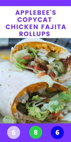 an applebee's copycat chicken fajita rolls recipe is shown with the title below