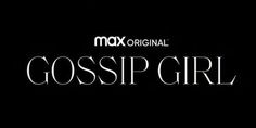 the title for gossip girl is shown in black and white