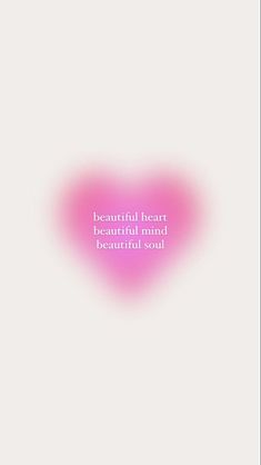 a pink heart with the words beautiful heart is an essential soul