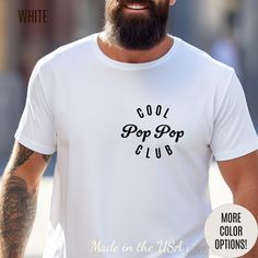 Cool Pop Pop Shirt, Cool Pop Pop Club Shirt, TShirt for Pop Pop, Cool Pop Pop T-Shirt for New Pop Pop, Funny Gift for Pop Pop to Be 💫Dual side seams hold the garment's shape for longer. 💫100% Airlume combed and ringspun cotton (fiber content may vary for different colors) 💫Light fabric (4.2 oz/yd² (142 g/m 💫Runs true to size 📢 Contact us if you need more information: 👉🏿Designed specifically for individuals, companies, groups, families, or any customized idea on a shirt. 👉🏿Buy a quantity of 10 shirts or more to receive the appropriate discount code. 👉🏿If you have any questions or if you have received a product that is unsatisfactory, please reach out to us. 💥 Please make sure to thoroughly review the size and color chart before placing your order! 🧸Thank you for choosing us! White Relaxed Fit Cool T-shirt, Cool White T-shirt For Summer, Cool White T-shirt With Screen Print, Cool White Crew Neck T-shirt, Cool Short Sleeve Top With Text Print, Trendy White Slogan Shirt, Cool White Summer T-shirt, Cool White Relaxed Fit T-shirt, Cool Pre-shrunk Summer Tops