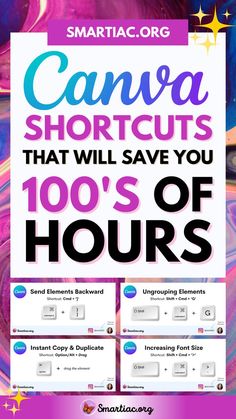 an advertisement for smart phones with the text canva shortcuts that will save you 100's of hours