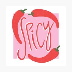 the word spicy written in red on a pink background