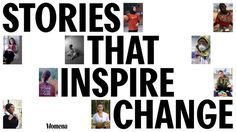 the cover of stories that inspire change, featuring images of women in black and white