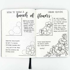 Planner doodle ideas to decorate your bullet journal with! Learn how to draw stunning flowers! Doodling Art, Draw Doodles, Flowers Theme, Planner Doodles, A Bunch Of Flowers, Letter Ideas