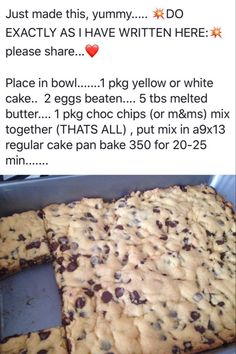 a cookie bar with chocolate chip cookies on it and the text, just made this yummy do exactly as i have written here please share