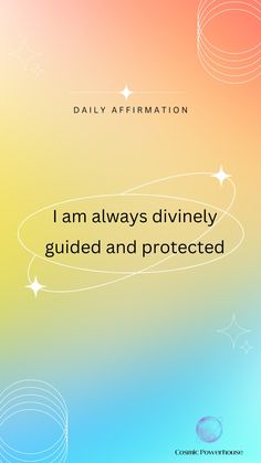 i am always divinely guided and protected by the daily affirmation logo on an abstract background