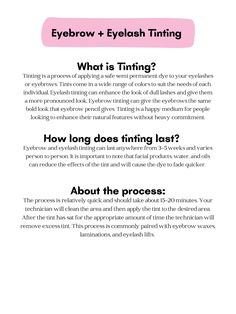 Eyebrow and eyelash tinting What Is A Lash Lift, Brow Tint Benefits, Lash Lift And Tint Benefits, Lash Tinting, Brow Tint, Esthetician School, Esthetician Inspiration, Lash And Brow Tint, Esthetician Quotes