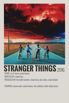 an advertisement for the movie's upcoming film, strange things 2013 with three people on motorcycles