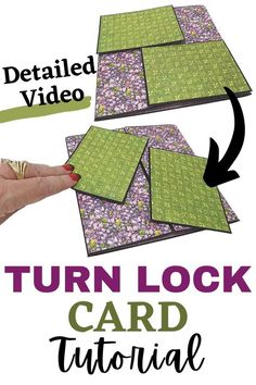 the instructions for how to make an easy turn lock card with pictures and text on it