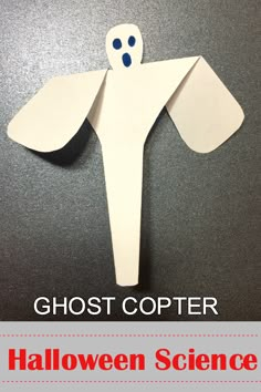 a paper cut out of a ghost with the words ghost copter on it