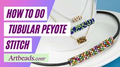 how to do tubular peyoe stitch bead necklaces on a white plate