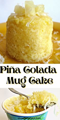 pine colada mug cake in a bowl with a spoon on the side and text overlay that reads pine colada mug cake