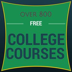 a green sign that says over 800 free college courses on the front and back of it