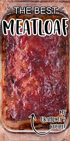 the best meatloaf recipe is made with grandma's cranberry sauce