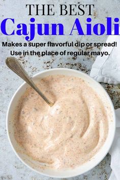 the best cajun aioli recipe makes a super flavorful dip or spread use in the place of regular mayo