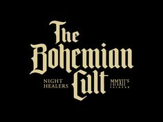 the bohemian cult's night healers logo on a black background with white lettering