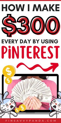 a woman holding money with the words how i make $ 300 every day using pinterest