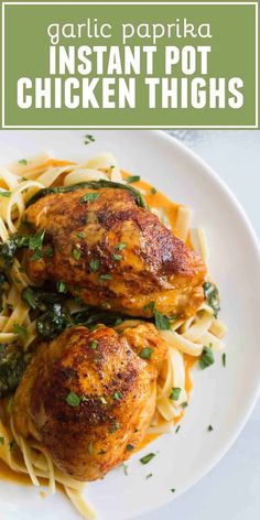 two chicken thighs with pasta on a white plate and the title reads garlic parmesan instant pot chicken thighs