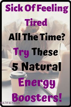 Do you feel tired most of the time but don't want to take toxic substances to get more energy? Then try these all natural energy boosters to feel energized all day. Energy Remedies, Coconut Benefits, Feel Energized, John 10 10, Refined Coconut Oil