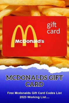 mcdonald's gift card with french fries in the foreground and an advertisement for it