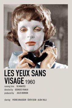 an advertisement for the movie les yeux sans visage 1960 with a woman's face painted white